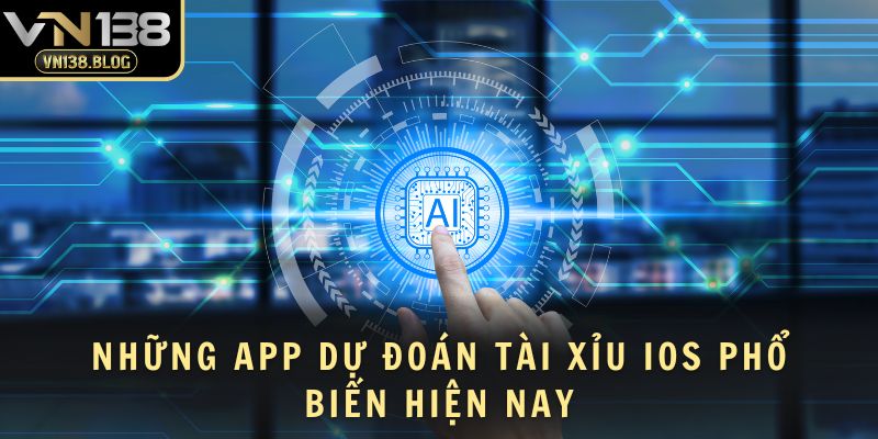 app dự đoán tài xỉu iOS