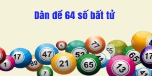 Dàn đề 64 số bất bại
