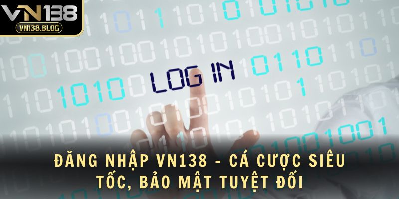 đăng nhập VN138