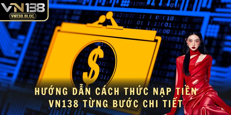 Nạp tiền VN138