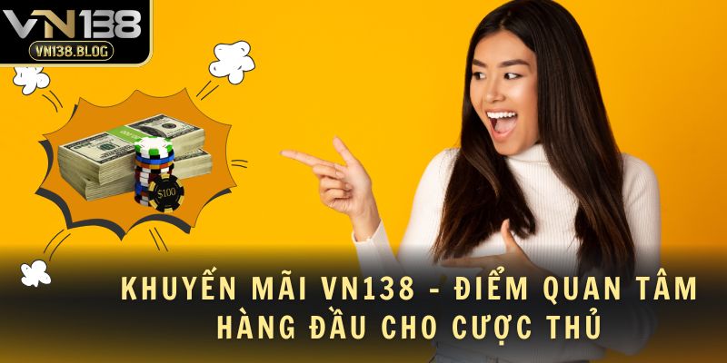khuyến mãi VN138