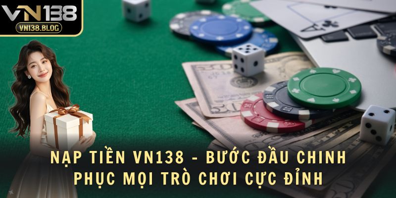 Nạp tiền VN138