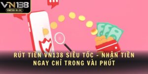 Rút Tiền VN138